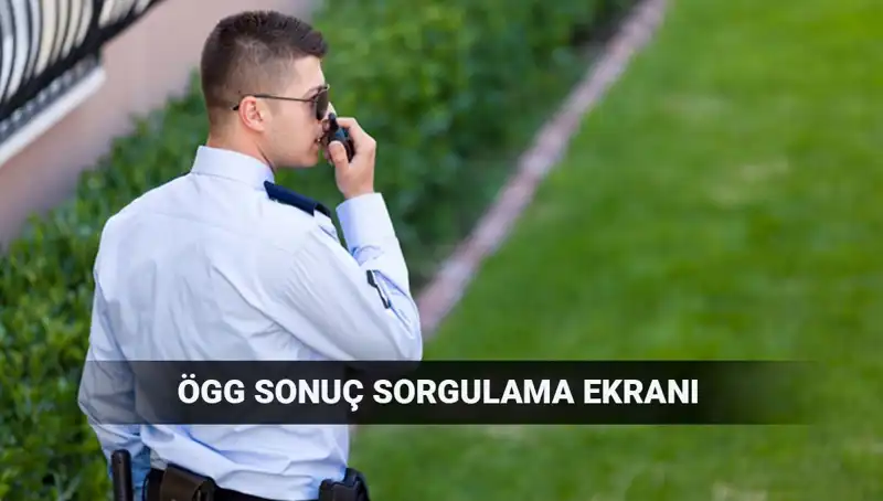 EGM ÖGG Sınav Sonuçları Ne Zaman Açıklanacak?