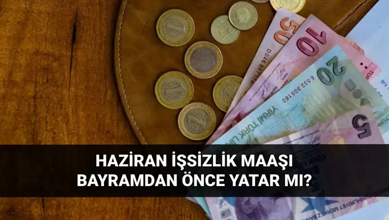İşsizlik Maaşı Bayram Öncesi Yatar mı? 2025 için Beklentiler