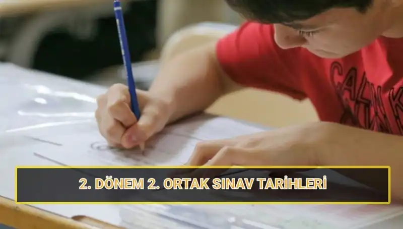 MEB 2025 İkinci Ortak Sınav Tarihleri Açıklandı! Öğrenciler Ne Zaman Hazırlanacak?