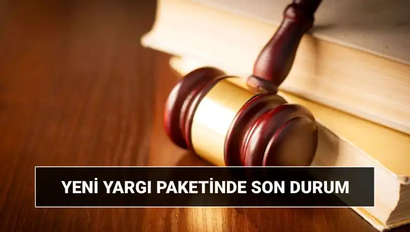 Yeni Yargı Paketi 2025: İnfaz Düzenlemeleri ve Yenilikler Neler?