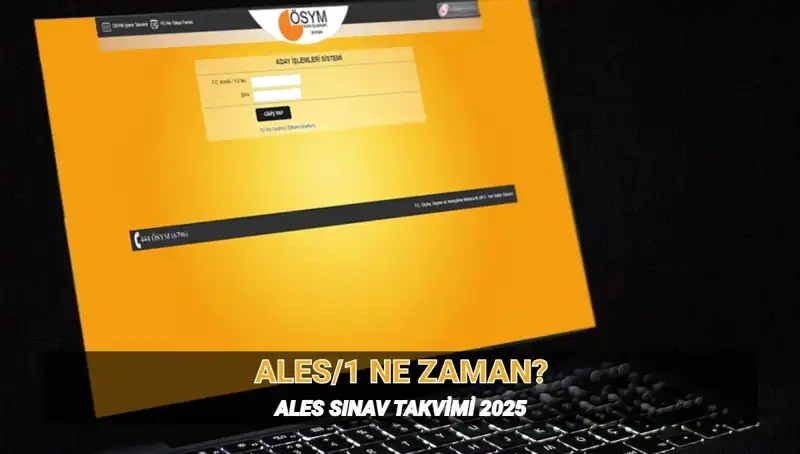 2025 ALES Sınav Tarihleri ve Süreleri: Ödemeler ve Kayıt Süreci