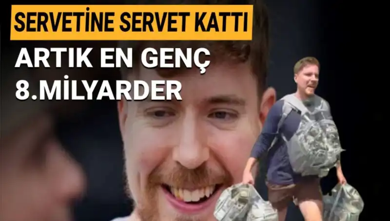 Youtuber MrBeast, 1 Milyar Dolarlık Servetiyle En Genç Milyarder Oldu