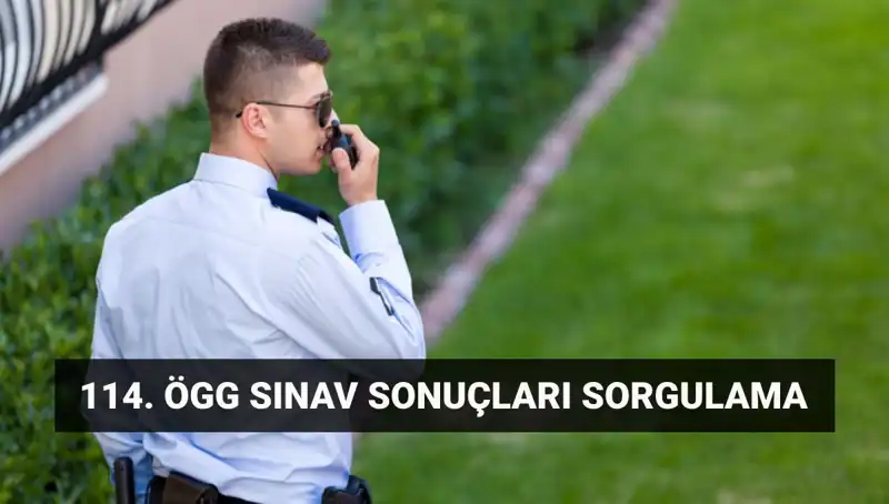 ÖGG 114. Dönem Sınav Sonuçları Yayınlandı mı? İşte Son Gelişmeler