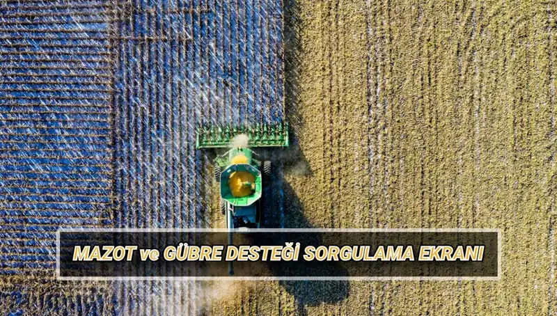 Mazot Ve Gübre Desteği Ödemeleri: Nisan Ayı Sorgulama Rehberi